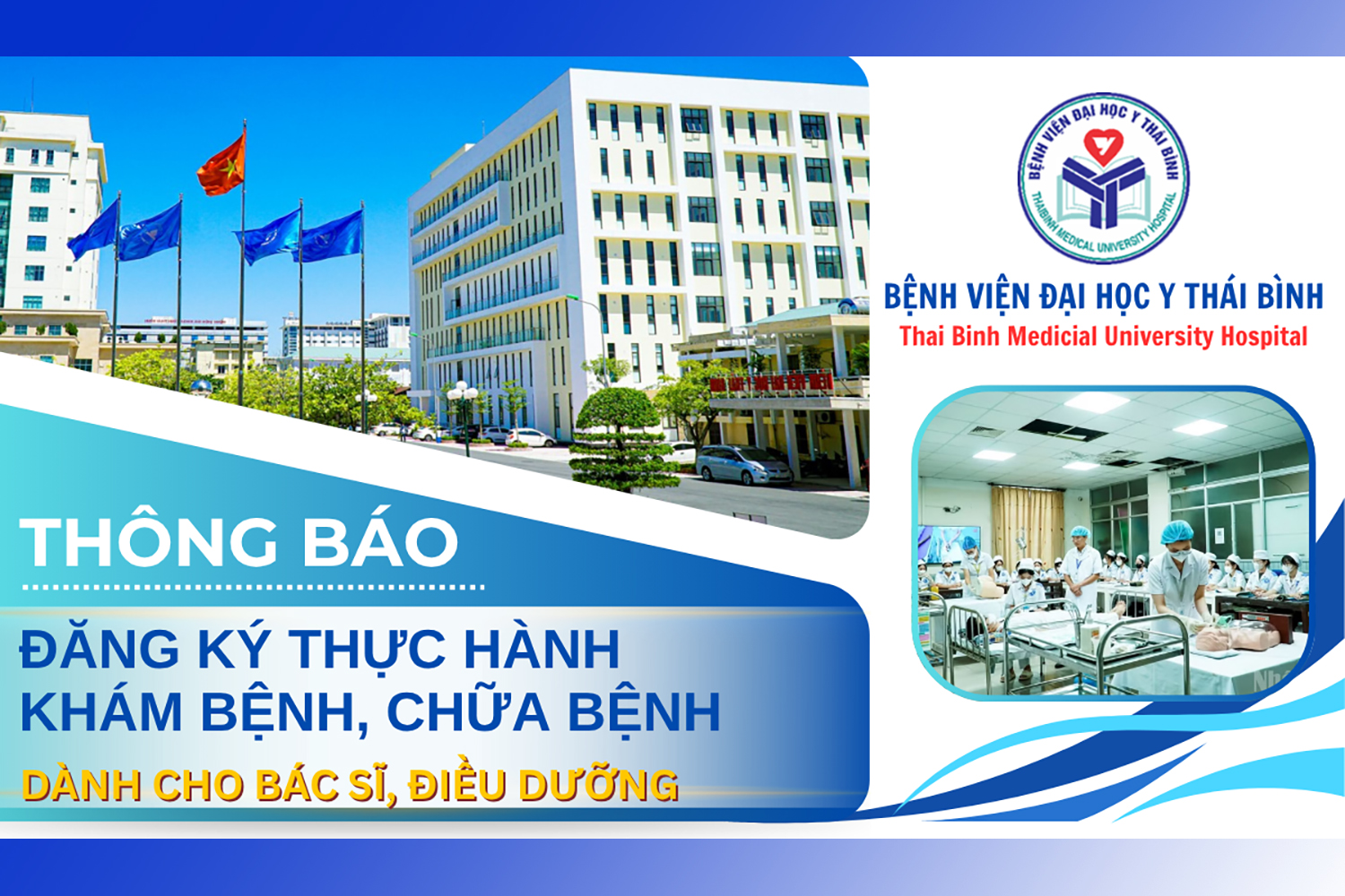 Bác sĩ & Điều dưỡng: Cơ hội nâng cao tay nghề và được cấp giấy xác nhận thực hành tại Bệnh viện Đại học Y Thái Bình