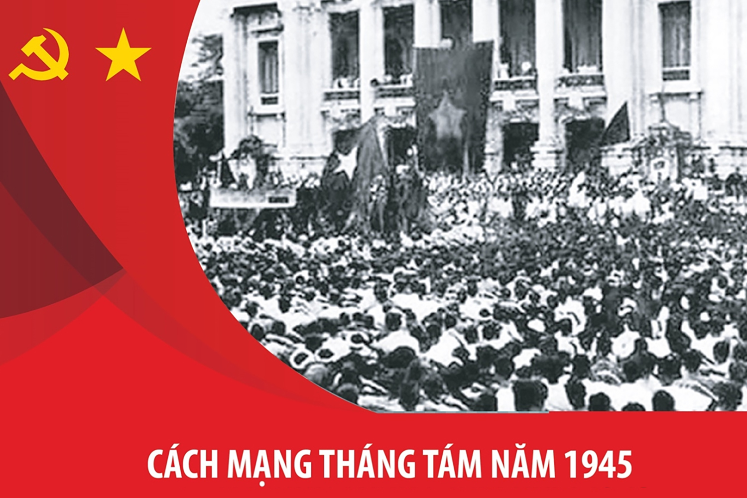 Mùa Thu Tháng Tám năm 1945: Mốc son lịch sử và sức mạnh toàn dân bảo vệ an ninh Tổ quốc